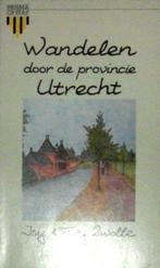Wandelen door de Provincie Utrecht, Boeken, Lopen en Fietsen, Ophalen of Verzenden, Zo goed als nieuw