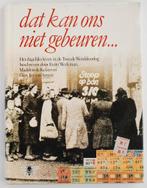 Dat kan ons niet gebeuren ... (1980), Boeken, Oorlog en Militair, Tweede Wereldoorlog, Verzenden, Zo goed als nieuw, Algemeen
