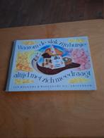 Waarom de slak zijn huisje altijd met zich meedraagt, Ophalen of Verzenden