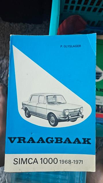 SIMCA 1000 Vraagbaak - P. Olyslager beschikbaar voor biedingen