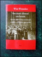 HET DRAAIT ALLEMAAL OM FORTUIN - W Wennekes Het draait allem, Zo goed als nieuw, Verzenden