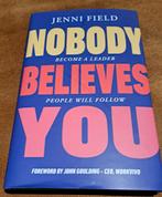 Nobody Believes You Become A Leader People Will Folow, Ophalen of Verzenden, Nieuw, Management