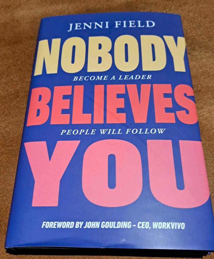 Nobody Believes You Become A Leader People Will Folow, Boeken, Economie, Management en Marketing, Nieuw, Management, Ophalen of Verzenden