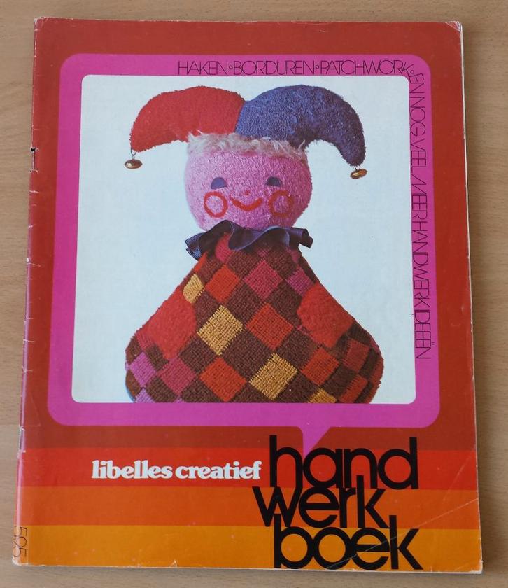 Libelles Creatief Handwerkboek - jaren 70, Hobby en Vrije tijd, Breien en Haken, Gebruikt, Haken, Patroon of Boek, Ophalen of Verzenden