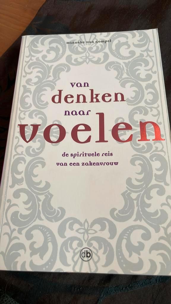 Hanneke van Gompel - Van denken naar voelen, Boeken, Esoterie en Spiritualiteit, Zo goed als nieuw, Achtergrond en Informatie