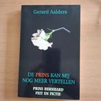 Prins Bernhard Feit en fictie, Ophalen of Verzenden, 20e eeuw of later, Zo goed als nieuw, Gerard Aalders