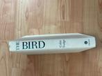 Colin Tudge: The bird. Hardcover, Engelstalig, Boeken, Natuur, Ophalen of Verzenden, Zo goed als nieuw, Vogels, Colin Tudge