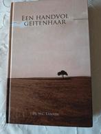 Een hand vol grote haar. Ds WC Lamain. Deel 1, Boeken, Christendom | Protestants, Ophalen of Verzenden, Zo goed als nieuw, Ds WC Lamain