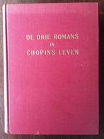De drie romans in Chopins leven - Le comte Wodzinski, Verzenden, Gelezen, Kunst en Cultuur
