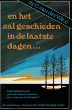 Van der Waal, Het zal geschieden…laatste dagen...Hal Lindsey, Ophalen of Verzenden, Gelezen, Christendom | Protestants