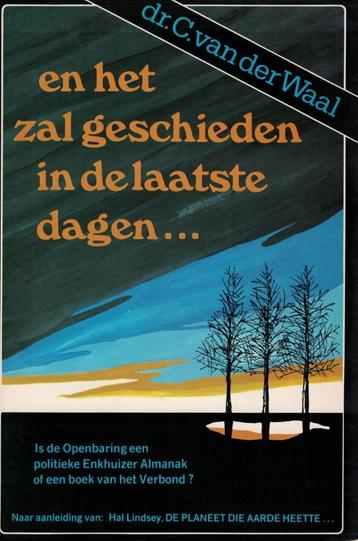 Van der Waal, Het zal geschieden…laatste dagen...Hal Lindsey beschikbaar voor biedingen
