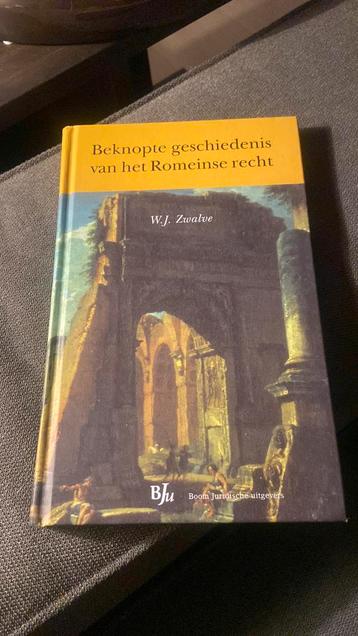 W.J. Zwalve - Beknopte geschiedenis van het Romeinse recht beschikbaar voor biedingen
