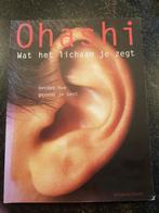 Ohashi - Wat het lichaam je zegt, Gelezen, Overige wetenschappen, Ophalen of Verzenden, Ohashi