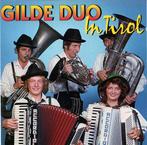 GILDE DUO CD IN TIROL, Ophalen of Verzenden, 1980 tot 2000, Zo goed als nieuw
