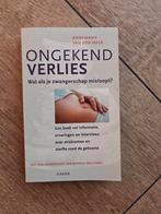 Boek:  Ongekend verlies - Annine E. G. van der Meer, Boeken, Zwangerschap en Bevalling, Ophalen of Verzenden, Zo goed als nieuw