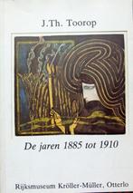 J.Th. Toorop - De jaren 1885-1910 Uitgever: Kroller Muller, Boeken, Ophalen of Verzenden, Zo goed als nieuw, Schilder- en Tekenkunst