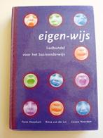 Eigen-wijs • liedbundel basisonderwijs, Ophalen of Verzenden, Gelezen, HBO