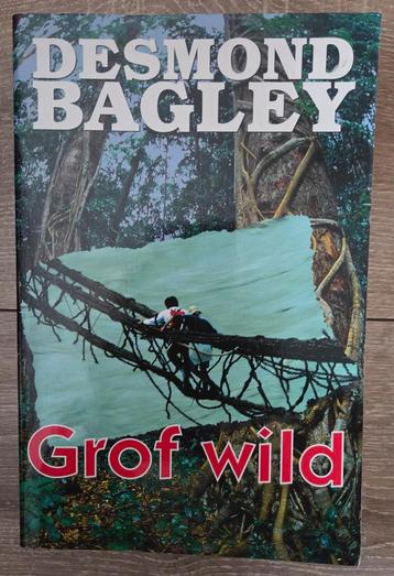 Desmond Bagley - Grof wild beschikbaar voor biedingen