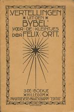 FELIX ORTT - Vertellingen uit den BIJBEL - 3e boekje - illus, Ophalen of Verzenden, Gelezen