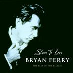 BRYAN FERRY - Slave To Love, Cd's en Dvd's, Ophalen of Verzenden, 2000 tot heden, Zo goed als nieuw