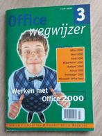 Office wegwijzer 3. Werken met Office 2000., Boeken, Informatica en Computer, Gelezen, Microsoft, Verzenden