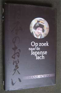 Hans Bohm : Op zoek naar de Japanse lach, Ophalen of Verzenden, Zo goed als nieuw, Europa