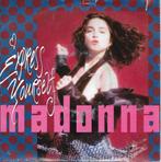 Madonna - Express yourself, Gebruikt, 7 inch, Single, Ophalen of Verzenden