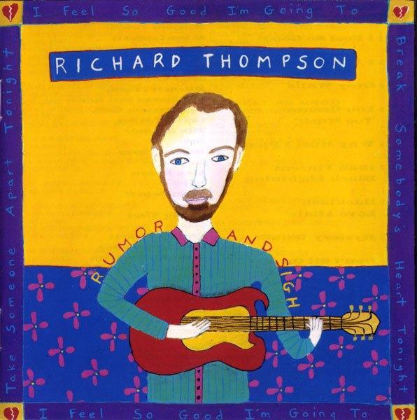 CD Richard Thompson - Rumor and sigh, Cd's en Dvd's, Cd's | Wereldmuziek, Gebruikt, Europees, Ophalen