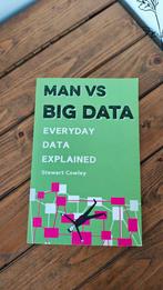 Man vs Big Data - Stewart Cowley, Ophalen of Verzenden, Zo goed als nieuw, E-commerce en Internet, Stewart Cowley