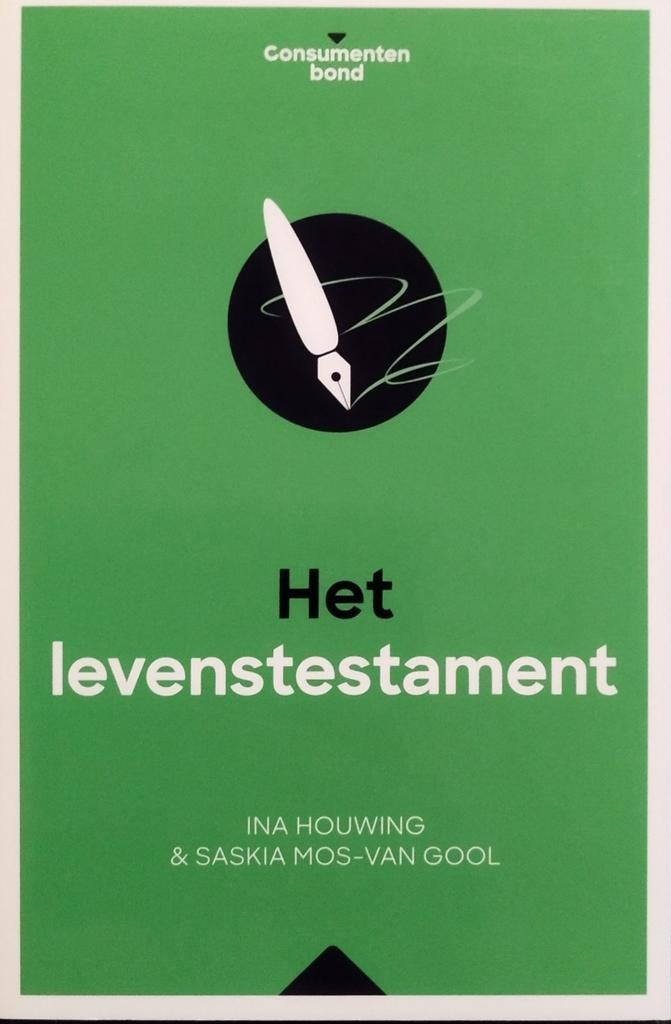 Het levenstestament - Consumentenbond, Ophalen of Verzenden, Nieuw, Ina Houwing & Saskia Mos-van Gool