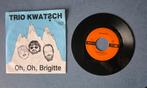 Singles Trio Kwatsch, Ophalen of Verzenden, Gebruikt, Nederlandstalig