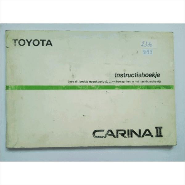 Toyota Carina II Instructieboekje 1985 #2 Nederlands, Ophalen of Verzenden