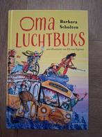 Oma Luchtbuks - Barbara Scholten, Ophalen of Verzenden, Zo goed als nieuw, Barbara Scholten, Fictie algemeen