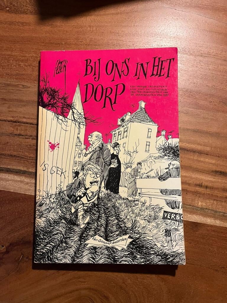 Bij ons in het dorp - Peter van Straaten, Eén stripboek, Ophalen of Verzenden, Zo goed als nieuw