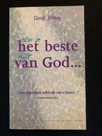 Als je het beste wilt van God; Derek Prince, Ophalen of Verzenden, Zo goed als nieuw