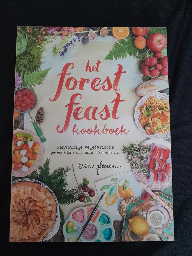 Het Forest Feast Kookboek - Vegetarische Gerechten, Erin Gleeson, Gezond koken, Hoofdgerechten, Ophalen of Verzenden