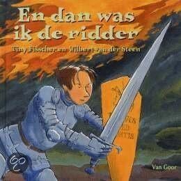 En dan was ik de ridder van Tiny Fisscher, Boeken, Kinderboeken | Jeugd | onder 10 jaar, Ophalen of Verzenden, Zo goed als nieuw