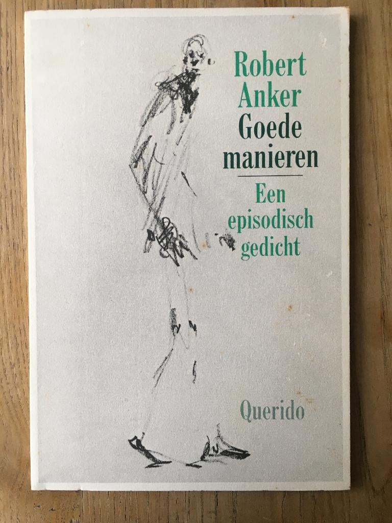 Goede manieren, 	Robert Anker, 	60, Ophalen of Verzenden, Gelezen
