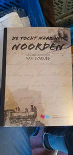 De tocht naar het Noorden, evacuees 1944-45 Súdwest-Fryslân, Ophalen of Verzenden, Zo goed als nieuw, Diverse auteurs