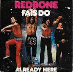 Redbone 1972, Gebruikt, 7 inch, Single, Ophalen of Verzenden