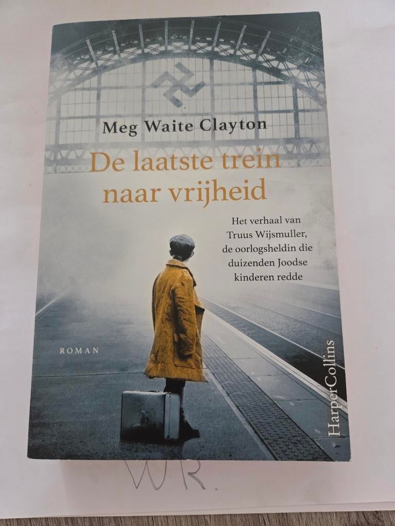 De laatste trein naar vrijheid - Meg Waite Clayton, Boeken, Ophalen of Verzenden