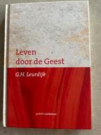 Leven door de Geest - G.H. Leurdijk -Nieuw!-, Ophalen of Verzenden, Zo goed als nieuw, Christendom | Protestants
