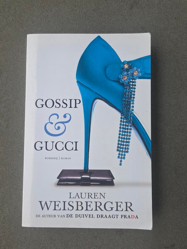 Gossip & Gucci - Lauren Weisberger (ZGAN), Ophalen of Verzenden, Zo goed als nieuw, Lauren Weisberger