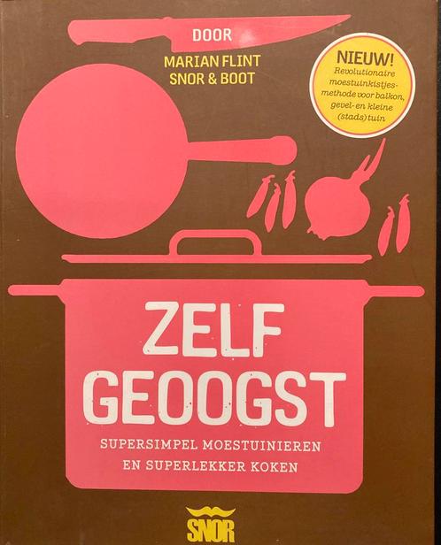 Marian Flint - Zelfgeoogst!, Boeken, Kookboeken, Zo goed als nieuw, Ophalen of Verzenden
