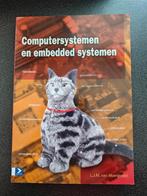 Computersystemen en embedded systemen, Boeken, L.J. M. van Moergestel, Ophalen of Verzenden, Beta, WO
