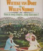 Wieteke van Dort Willem Nijholt- Kun je nog zingen-Fraaie LP, Cd's en Dvd's, Vinyl | Nederlandstalig, Ophalen, Gebruikt, Levenslied of Smartlap