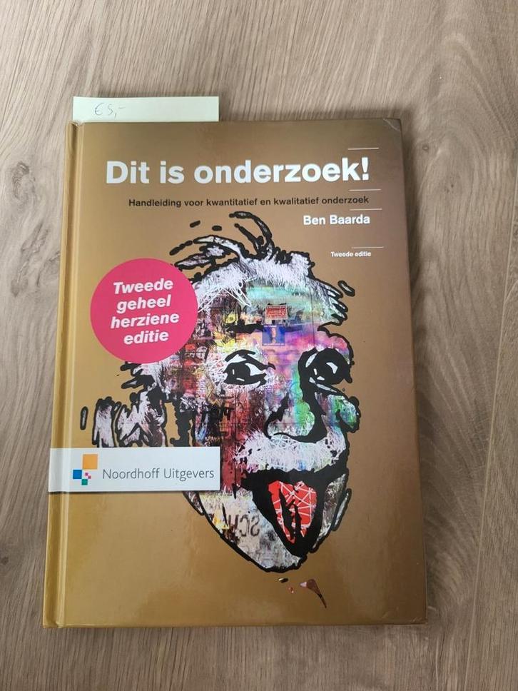 B. Baarda - Dit is onderzoek!, Boeken, Economie, Management en Marketing, Zo goed als nieuw, Management, Ophalen of Verzenden