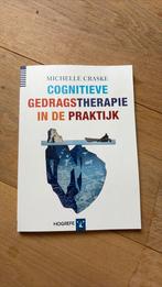 Michelle Craske - Cognitieve gedragstherapie in de praktijk, Ophalen of Verzenden, Zo goed als nieuw, Michelle Craske