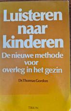 Luisteren naar kinderen - Thomas Gordon, Ophalen of Verzenden, Gelezen, Overige onderwerpen, Dr. Thomas Gordon