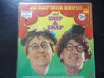 Snip & Snap - Ja dat was Revue  (2-LP), Overige formaten, Levenslied of Smartlap, Ophalen of Verzenden, Zo goed als nieuw